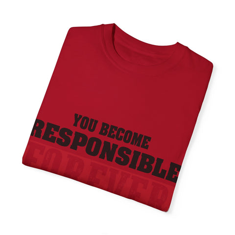 Inspirational Quote Unisex T-Shirt - 'Responsible Forever'