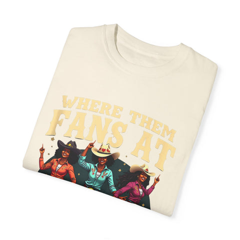 Where Them Fans At Graphic T-Shirt - Unisex Vintage Style Tee