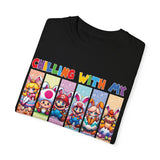 Chilling with My Peeps Unisex Garment-Dyed T-Shirt | Fun Graphic Tee for Friends
