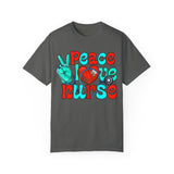 Peace Love Nurse Unisex Garment-Dyed T-Shirt