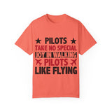 Pilot Humor Unisex Garment-Dyed T-Shirt - Joy in Walking & Flying