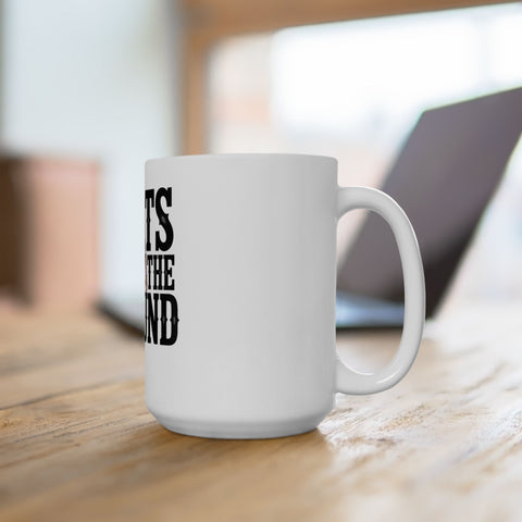 Empowering Ceramic Mug - 'Boss on the Ground' - 11oz/15oz